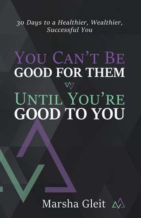 You Can't Be Good for Them Until You Are Good to You - cover