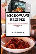 Microwave Recipes 2021