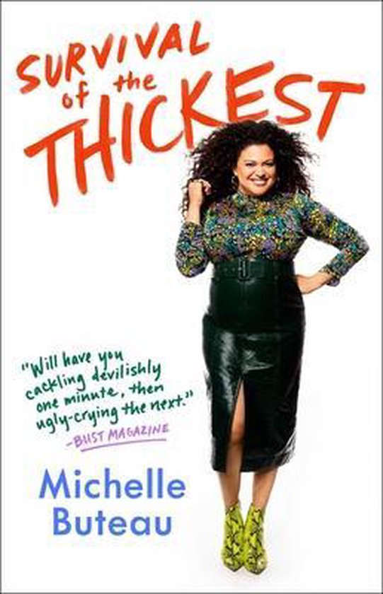 Survival of the Thickest: Essays - cover