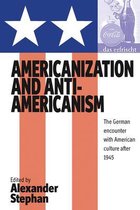 Americanization and Anit-Americanism