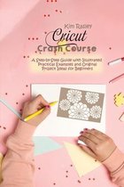 Cricut Crash Course