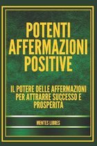 Potenti Affermazioni Positive