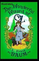 The Wonderful Wizard of OZ Illustrated