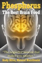 Phosphorus, The Best Brain Food
