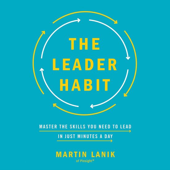 Boek "The Leader Habit" met tekst "MASTER THE SKILLS YOU NEED TO LEAD IN JUST MINUTES A DAY" en "MARTIN LANIK of Pinsight®".