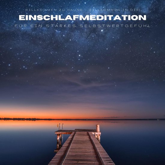 Einschlafmeditation für ein starkes Selbstwertgefühl - cover