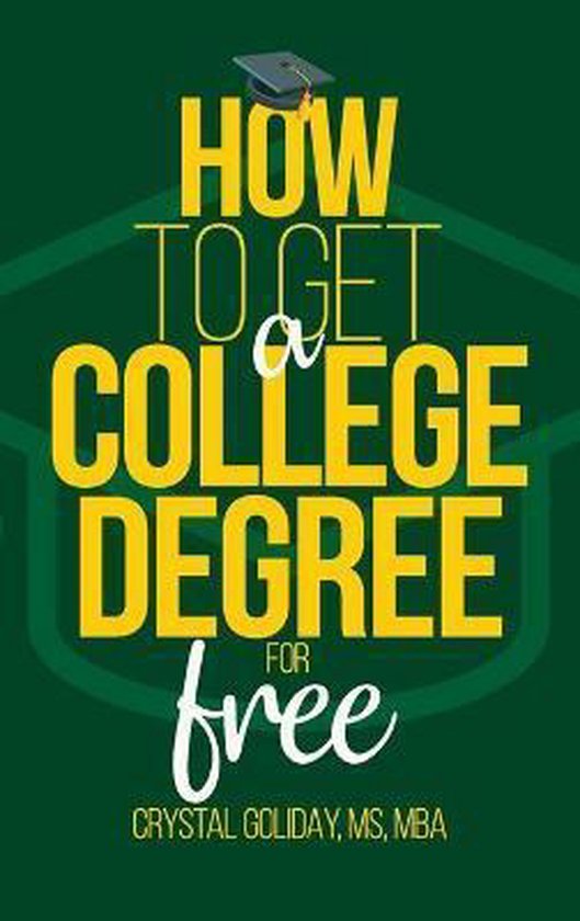 How To Get A College Degree For Free - cover