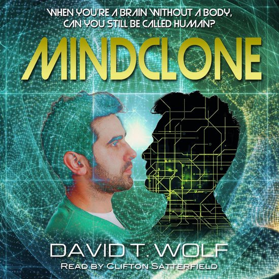 Mindclone: A Cyber Consciousness Novel - cover