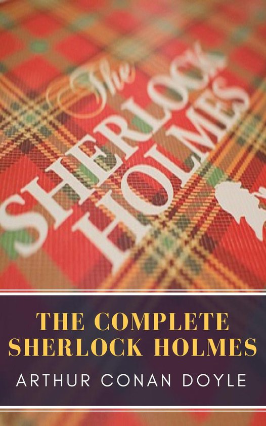 The Complete Sherlock Holmes - cover