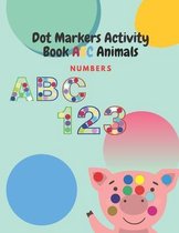 Dot Markers Activity Book ABC Animals Numbers