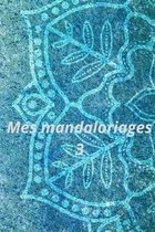 Mes Mandaloriages- Mes mandaloriages 3
