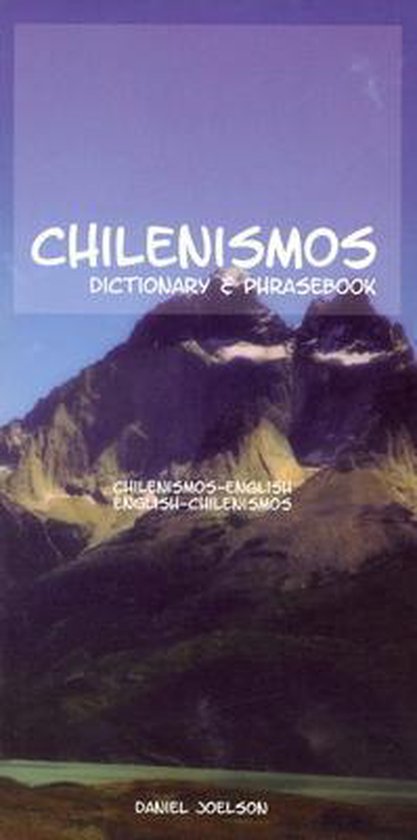 Chilenismos-English/English-Chilenismos Dictionary & Phraseb ... - cover