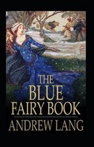 The Blue Fairy Book Illustrated