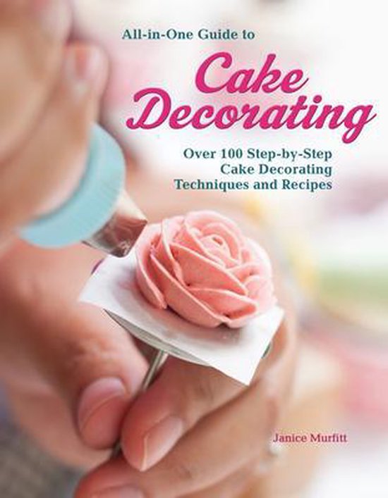 All-In-One Guide to Cake Decorating - cover