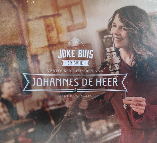 Joke Buis en Band vertolken liederen van Johannes de Heer Studio Sessies / CD...