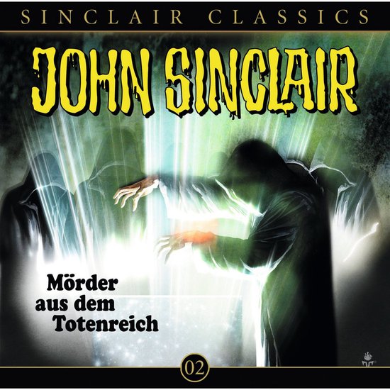 John Sinclair - Classics, Folge 2: Mörder aus dem Totenreic ... - cover