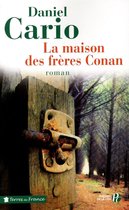 Terres de France - LA MAISON DES FRERES CONAN