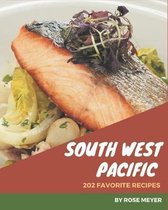 202 Favorite South West Pacific Recipes