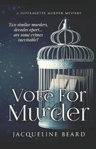 Vote For Murder