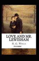 Love and Mr Lewisham Annotated