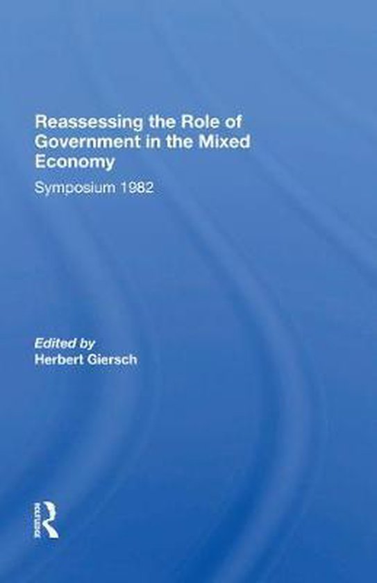 Reassessing the Role of Government in the Mixed Economy 9780367300609 Herbert...