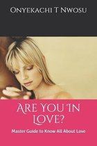 Are You In Love?