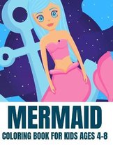 Mermaid Coloring Book For Kids Ages 4-8