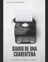 Diario de Una Cuarentena.
