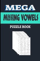 Mega Missing Vowels Puzzle Book