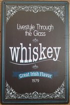 Whiskey Livestyle trough the glass Reclamebord van metaal METALEN-WANDBORD - MUURPLAAT - VINTAGE - RETRO - HORECA- BORD-WANDDECORATIE -TEKSTBORD - DECORATIEBORD - RECLAMEPLAAT - WA