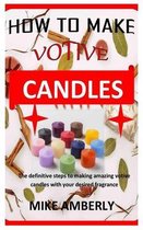 How to Make Votive Candles