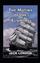 The Mutiny of the Elsinore Illustrated