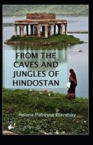 From The Caves And Jungles Of The Hindostan Annotated