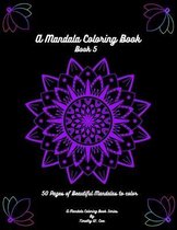 A Mandala Coloring Book