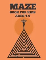 Mazes Book For Kids Ages 4-9