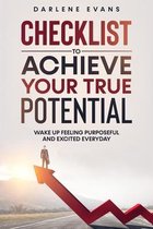 Checklist To Achieve Your True Potential