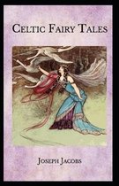 Celtic Fairy Tales(illustrated edition)