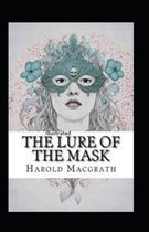 The Lure of the Mask Annotated