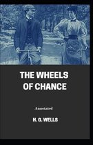 The Wheels of Chance Annotated