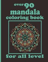 over 90 mandala coloring book for all level