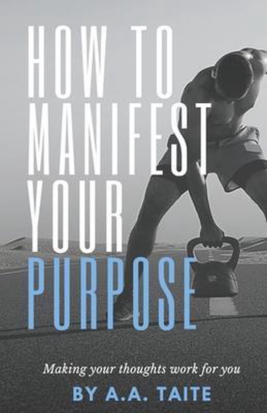 How To Manifest Your Purpose - cover
