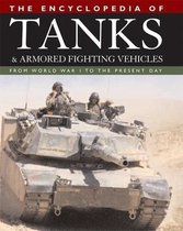 The Encyclopedia of Tanks And Armored Fighting Vehicles
