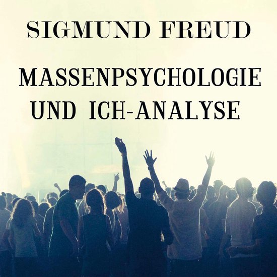 Massenpsychologie und Ich-Analyse - cover
