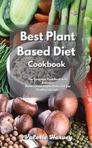 The Complete Plant Based Diet Recipe Book 2021