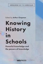 Knowledge and the Curriculum- Knowing History in Schools