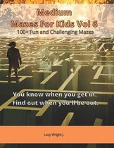 Medium Mazes For Kids Vol 6