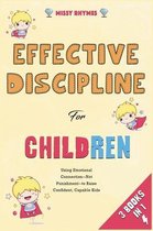 Effective Discipline for Children [3 in 1]