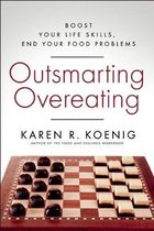 Outsmarting Overeating
