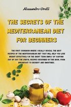 The Secrets of the Mediterranean Diet for Beginners