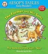 The Farmer and His Sons & The Donkey in the Lion's Skin